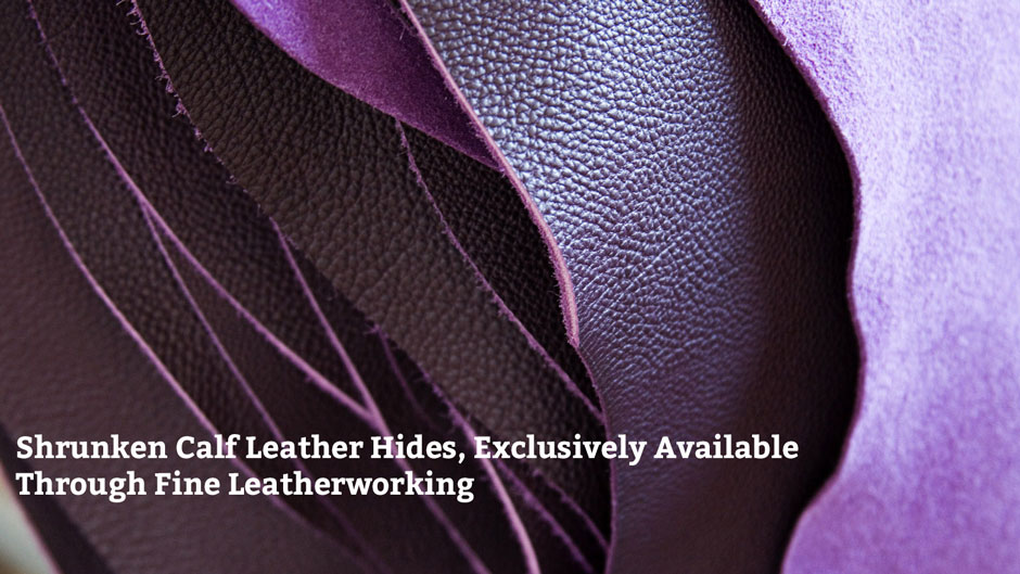 Shrunken Calf Leather Hides - Fine Leatherworking